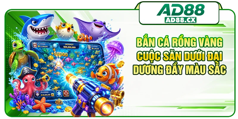 Bắn Cá Rồng Vàng