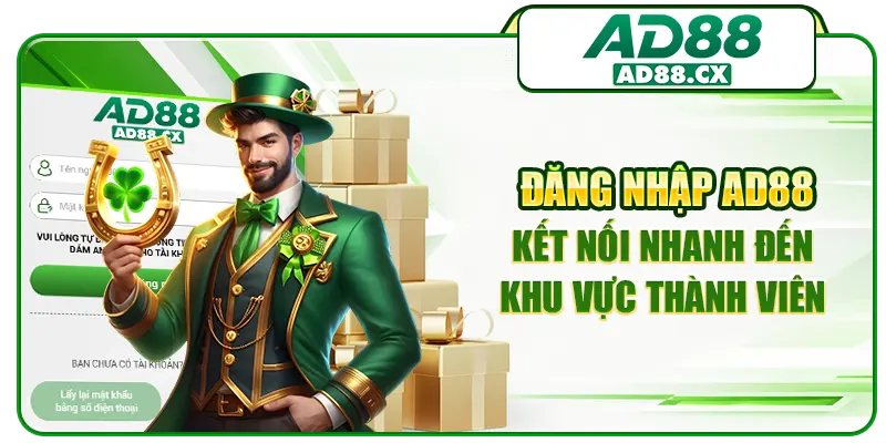 Đăng nhập AD88 kết nối nhanh đến khu vực thành viên