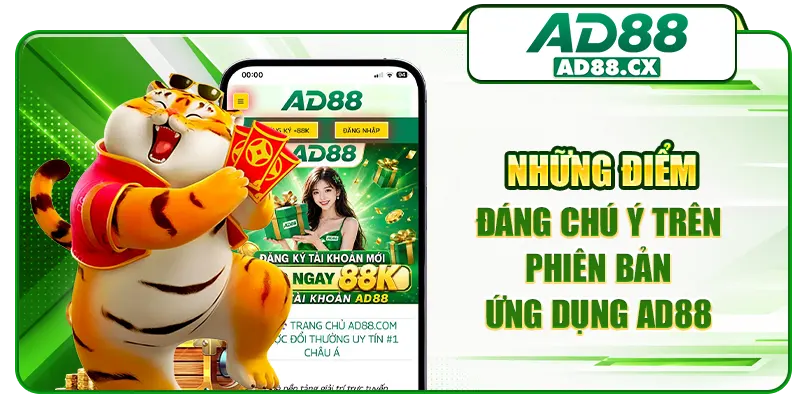 Những điểm đáng chú ý trên phiên bản ứng dụng AD88